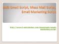 Email Marketing Script, Mass Mail Script PowerPoint PPT Presentation