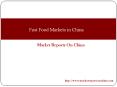 Fast Food Markets in China PowerPoint PPT Presentation