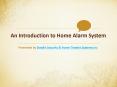 Home Alarm System- The system to alert from danger PowerPoint PPT Presentation
