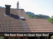 The Best Time to Clean Your Roof