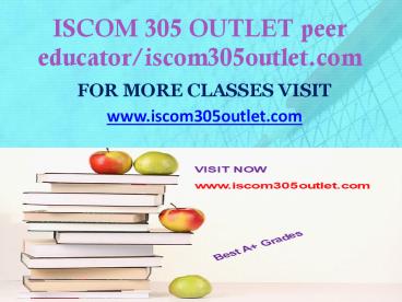 ISCOM 305 OUTLET peer educator-iscom305outlet.com