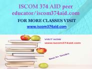 ISCOM 374 AID Education Expert-iscom374aid.com