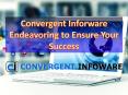 Convergent Inforware Endeavoring to Ensure Your Success PowerPoint PPT Presentation