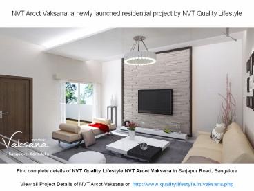 Luxurious Villas at NVT Arcot Vaksana in Bangalore Sarjapur Road for Sale