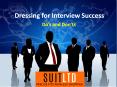 Dressing for Interview Success PowerPoint PPT Presentation