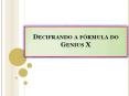 Decifrando a fórmula do Genius X PowerPoint PPT Presentation