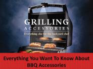 Everything You Want To Know About BBQ Accessories
