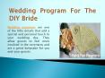 Wedding Program For The DIY Bride PowerPoint PPT Presentation