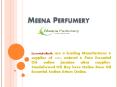 MEENA PERFUMERY PRODUCT LIST OF ESSENTIAL OIL BULK