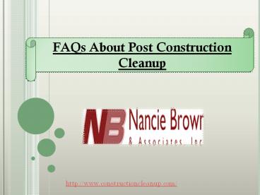 FAQs About Post Construction Cleanup