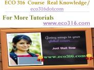 ECO 316 Course Real Knowledge / eco316dotcom