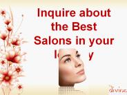 Inquire about the best salons in your locality