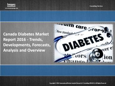 Canada Diabetes Market Report 2016-2020