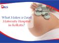 What makes the best Maternity Hospital in Kolkata? PowerPoint PPT Presentation