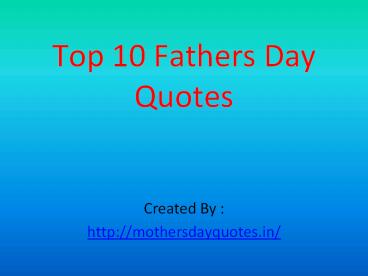 Happy fathers day quotes
