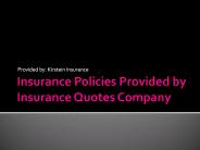Insurance Policies Provided by Insurance Quotes Company