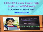 COM 285 Course Career Path Begins com285dotcom