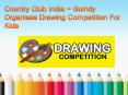Country Club India - Guindy Organises Drawing Competition For Kids PowerPoint PPT Presentation