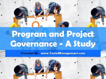 Program and Project Governance - A Study