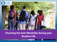 Choosing the best Wardrobe during your Student Life PowerPoint PPT Presentation