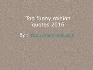 Best funny minion quotes