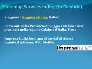 Searchin Services in Reggio di Calabria