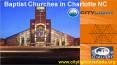 Baptist Churches In Charlotte NC PowerPoint PPT Presentation