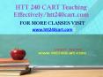 HTT 240 CART Teaching Effectively/htt240cart.com PowerPoint PPT Presentation