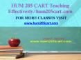 HUM 205 CART Teaching Effectiverly/hum205cart.com PowerPoint PPT Presentation