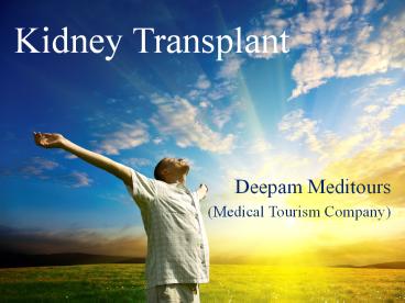 Kidney Transplant - know the basics