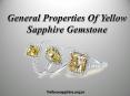General Properties of Yellow Sapphire Gemstone PowerPoint PPT Presentation