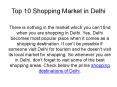 Top 10 Shopping Market in Delhi PowerPoint PPT Presentation