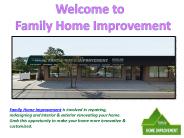 Vinyl siding installation-  Family Home Improvement