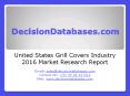 Grill Covers Market Research Report: United States Analysis 2016-2021 PowerPoint PPT Presentation