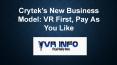 Crytek's New Business Model: VR First, Pay As You Like PowerPoint PPT Presentation