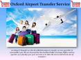 Oxford Airport Transfers PowerPoint PPT Presentation