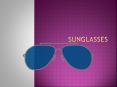Sunglasses became a need for everyone for their lifestyle outfits. PowerPoint PPT Presentation