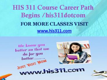 HIS 311 Course Career Path Begins his311dotcom