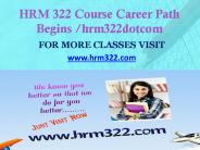 HRM 322 Course Career Path Begins hrm322dotcom