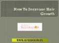 How to Make Your Hair Grow Faster PowerPoint PPT Presentation