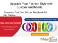 Enhance Your Fashion Style With Silicone Wristbands PowerPoint PPT Presentation