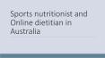 Sports nutritionist and Online dietitian in Australia PowerPoint PPT Presentation