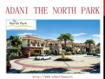 Adani The North Park Luxury Villa Community at Shantigram, Ahmedabad