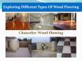 Get Different Types of Engineered Wood Flooring By Chancelier Wood Flooring PowerPoint PPT Presentation