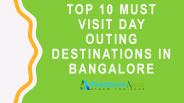Day Outing Places around Bangalore
