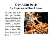 Guy Allan Davis - An Experienced Bread Baker