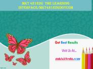 MKT 421 EDU  The learning interface/mkt421edudotcom