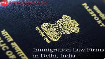 Immigration Law firm sin delhi, India