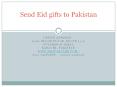 Send Eid gifts to Pakistan PowerPoint PPT Presentation