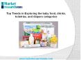 Top Trends in Exploring the baby food, drinks, toiletries, and diapers categories PowerPoint PPT Presentation